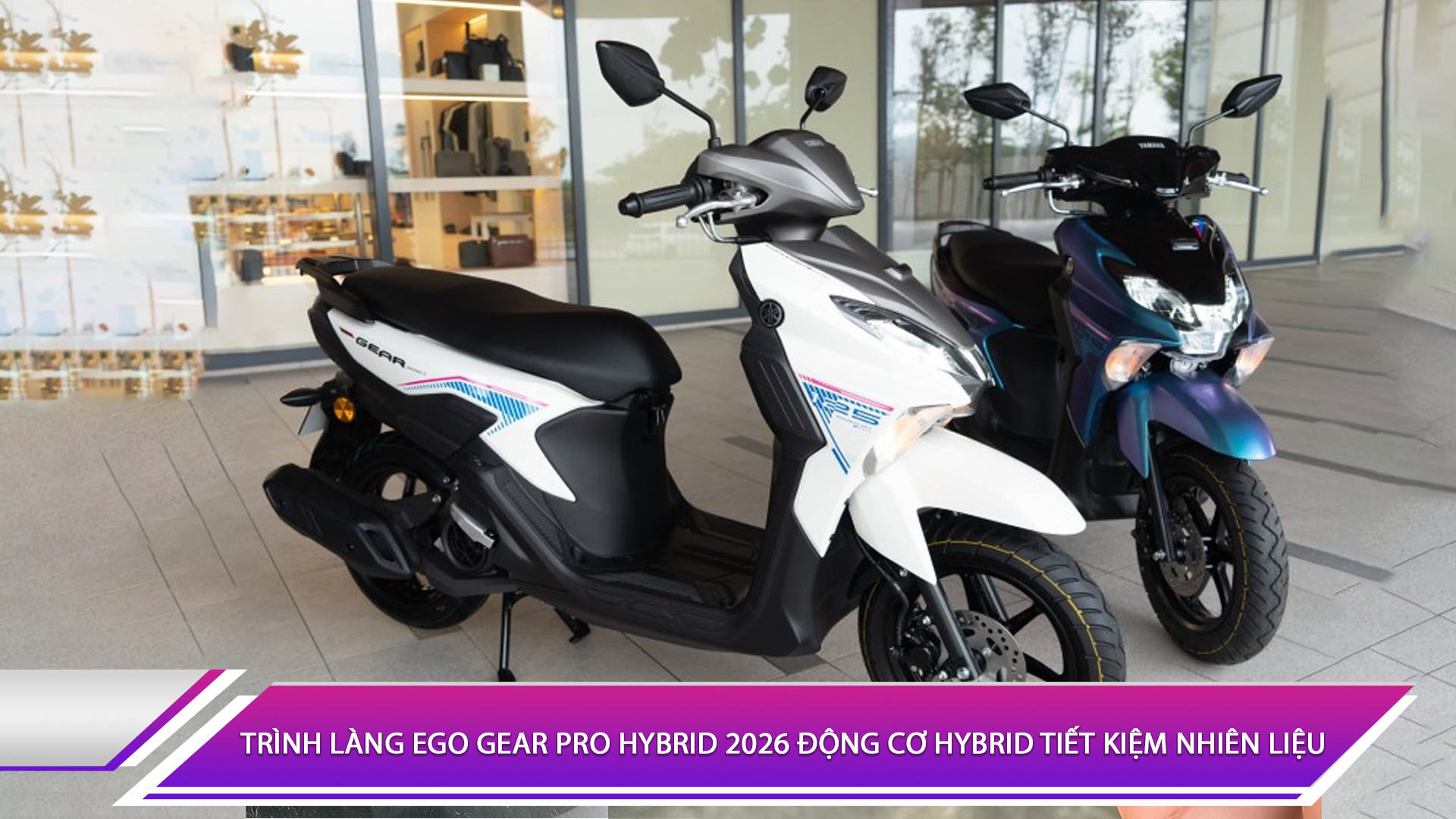 Trình làng Ego Gear Pro Hybrid 2026 động cơ Hybrid tiết kiệm nhiên liệu